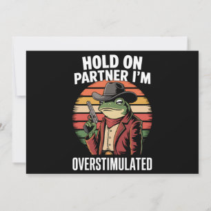 Moment On Partner Ich bin überstimulierter Cowboy  Einladung