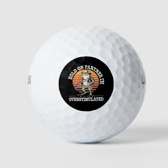Moment On Partner Ich bin überstimulierter Cowboy  Golfball (Vorderseite)