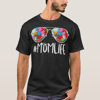 Momlife Autism Awareness Aviators Mother Of Autist T-Shirt
