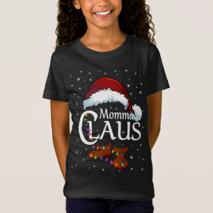 Momma Claus Family Matching Momma Claus Pajama T-Shirt