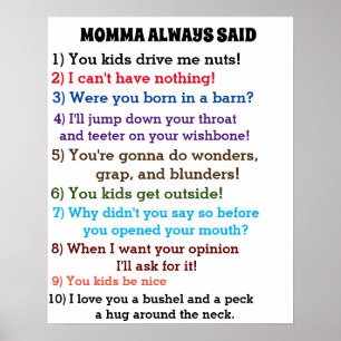 MOMMA SAGTE IMMER Poster