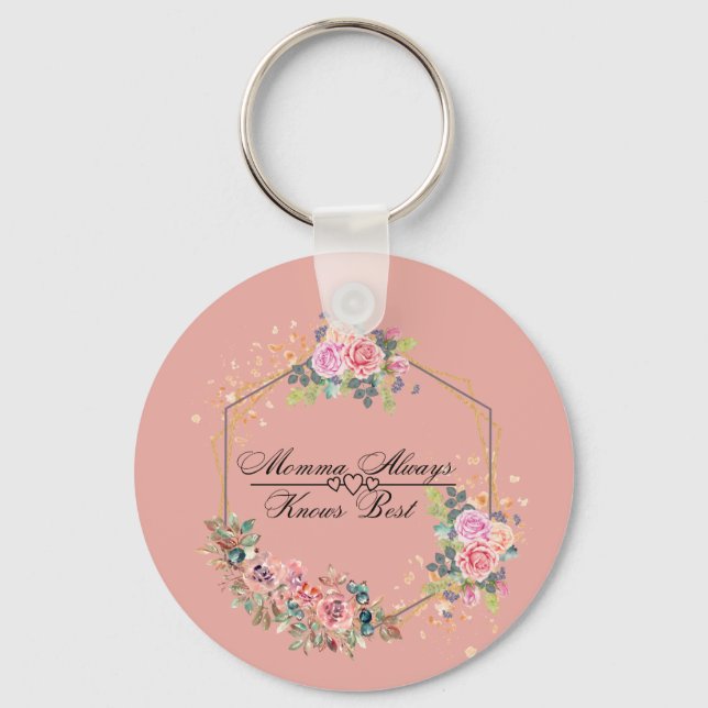Momma weiß immer am besten schlüsselanhänger (Vorderseite)