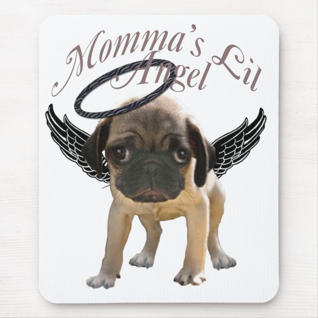 Mommas Lil Engels-Mops Mousepad (Vorne)
