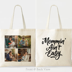 Mommin Aint Easy Pinsel Schrift 4 Foto Tragetasche