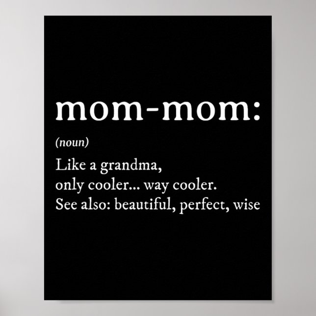 Mommom Gift Definition Oma Mama Mütter Tag Poster (Vorne)