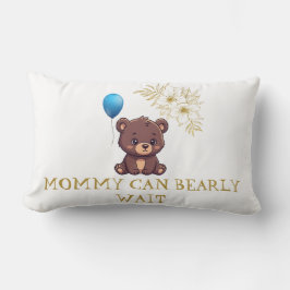 MOMMY CAN BEARLY WAIT cute girl bearly Baby bodysu Lendenkissen