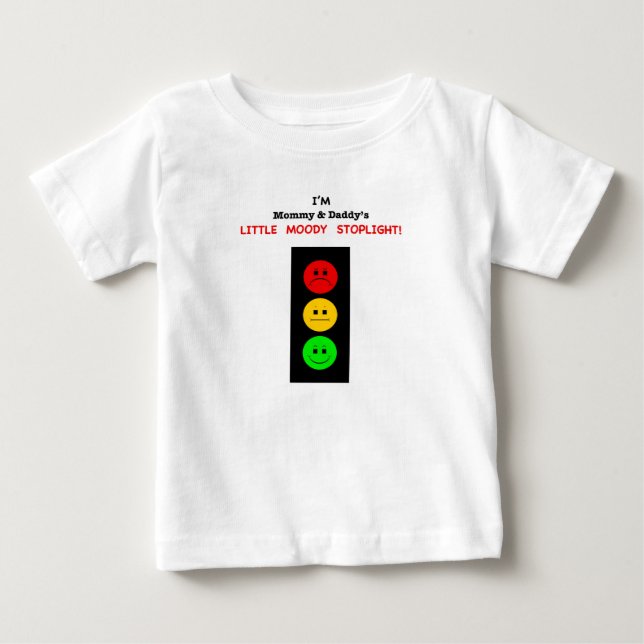 Mommy & Daddy's Little Moody Stoplight Baby T-shirt (Vorderseite)