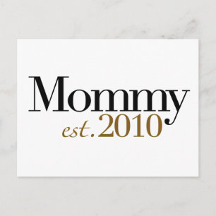 Mommy Est 2010 Postkarte