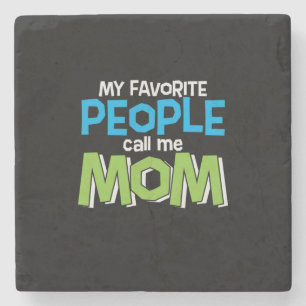 Mommy Gift Lieblings Leute nennen mich Mama Steinuntersetzer
