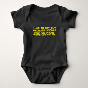 ...Mommy hatte keine Frau mehr für mich Baby Strampler
