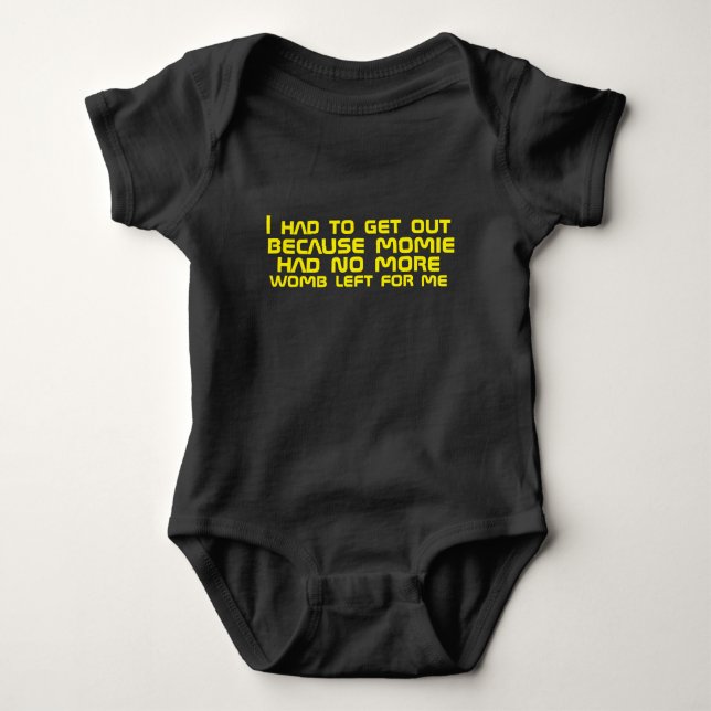 ...Mommy hatte keine Frau mehr für mich Baby Strampler (Vorderseite)