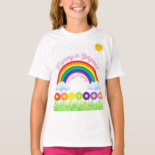Mommy is Gorgeous Rainbow - Niedliches Muttertagsg T-Shirt