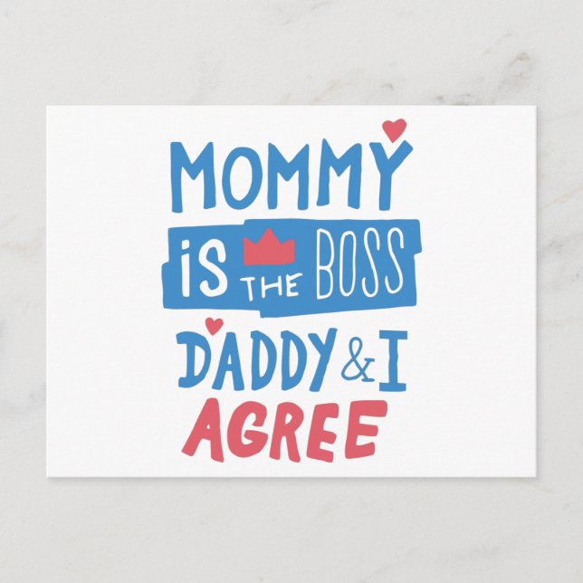 Mommy ist der Chef Daddy und ich stimme zu Postkarte (Vorderseite)