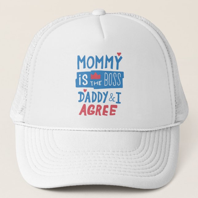 Mommy ist der Chef Daddy und ich stimme zu Truckerkappe (Vorderseite)