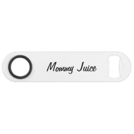 Mommy Juice Can und Wine Opener Speed Flaschenöffner