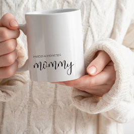 Mommy Modern Chic Script Kids Names Mothers Day Kaffeetasse