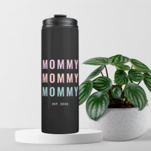 Mommy Neuer Muttertag Thermosbecher