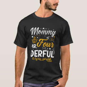 Mommy of Mr.Four Derful 4. Geburtstag Party Thema T-Shirt