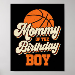 Mommy of the Birthday Boy Bysketbyll Mama Mama Spa Poster