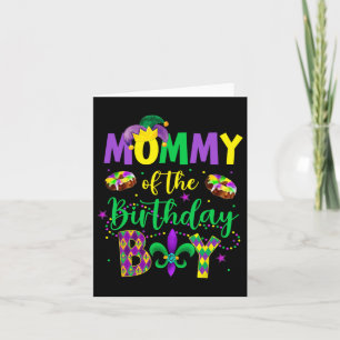 Mommy of the Birthday Boy Shirt Mardi Gras Mommy Karte