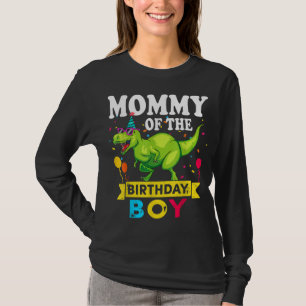 Mommy of the Birthday Boy T-Rex RAWR Dinosaurier B T-Shirt