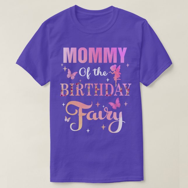 Mommy of the Birthday Fairy Princess Girl Party de T-Shirt (Design vorne)