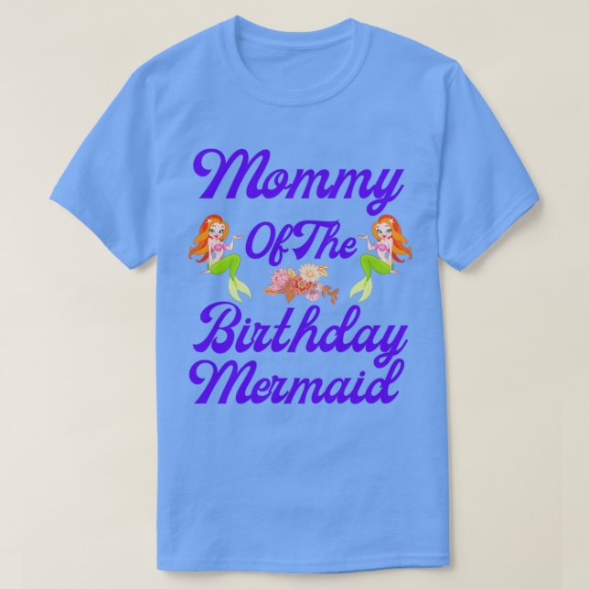 Mommy of the Birthday Mermaid 20 T-Shirt (Design vorne)