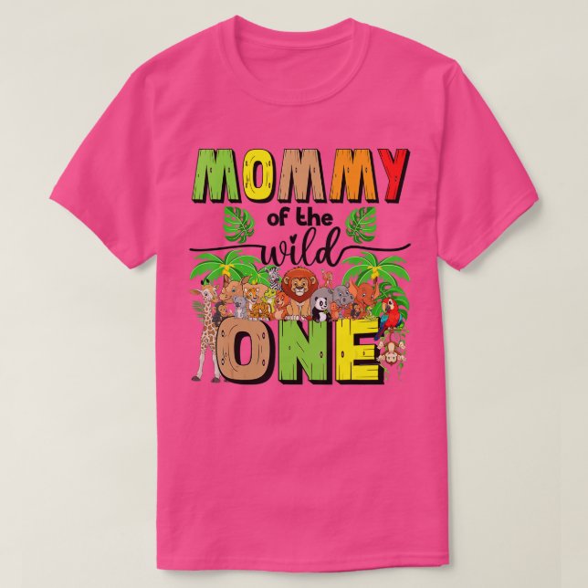 Mommy of the Wild One Zoo Birthday Safari Jungle A T-Shirt (Design vorne)