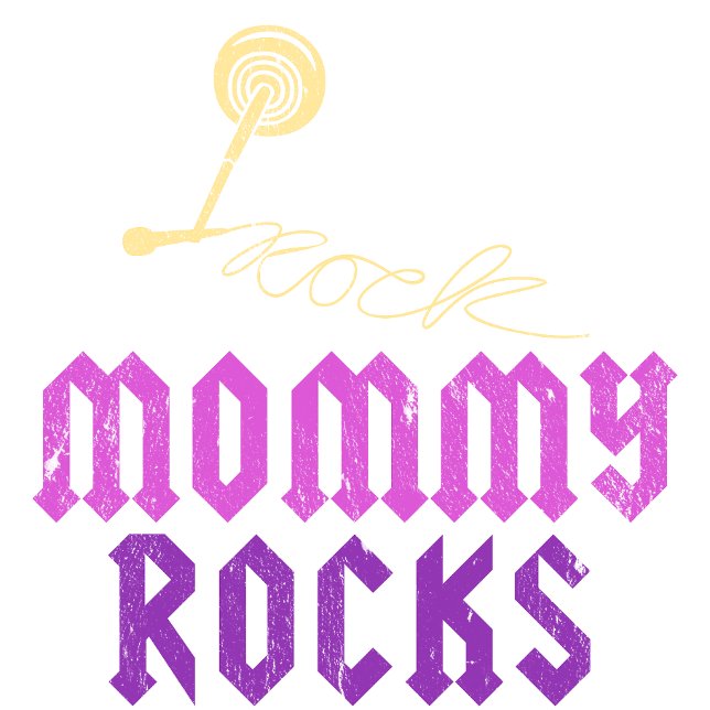 Mommy Rocks - Geschenk für Mama T-Shirt (Von Creator hochgeladen)