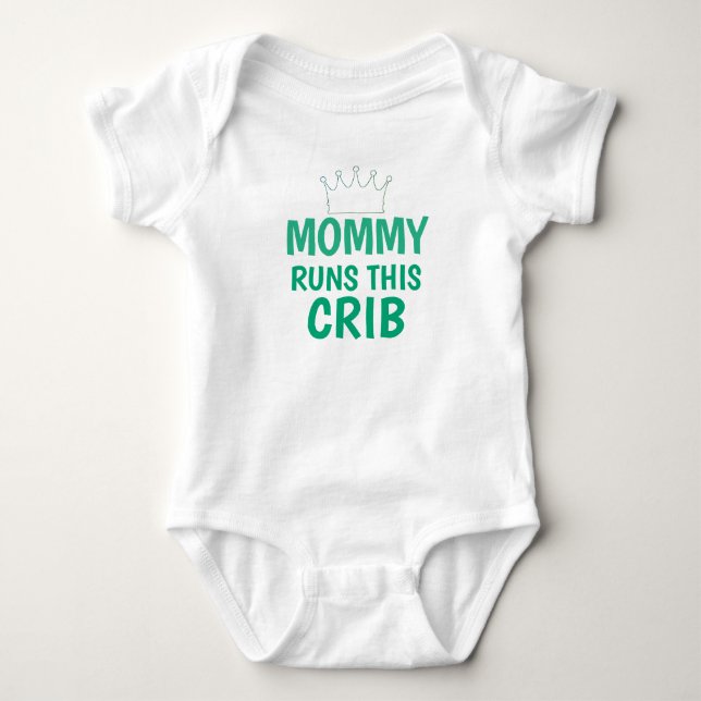 Mommy Runs This Crib Funny Baby Baby Strampler (Vorderseite)