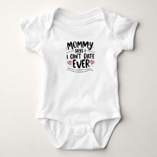 Mommy sagt, ich komme nicht mehr. baby strampler