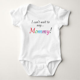 Mommy Sprichwort Fun Säugling Shirt