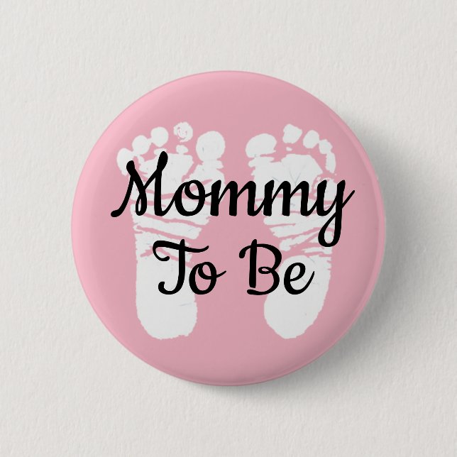 Mommy to be Baby Shower Button (Vorderseite)