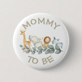Mommy to be Baby Shower Button Wild One Zoo Thema