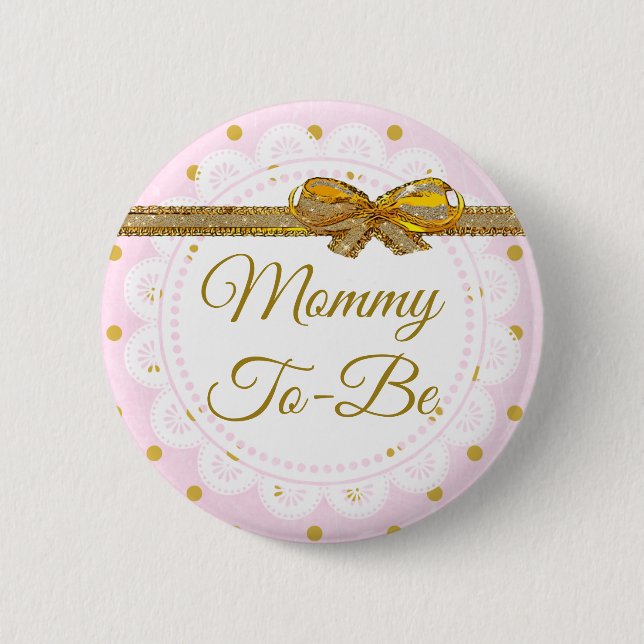 Mommy To Be Baby Shower Pink & Gold Button (Vorderseite)