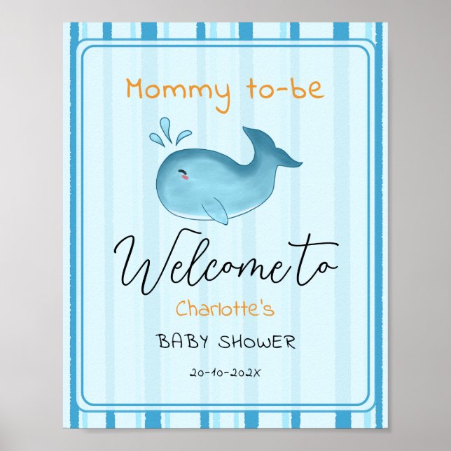 Mommy To Be Cute Whale Baby Shower Welcome Poster (Vorne)