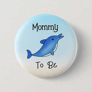 Mommy to Be   Dolphin Untersee Button