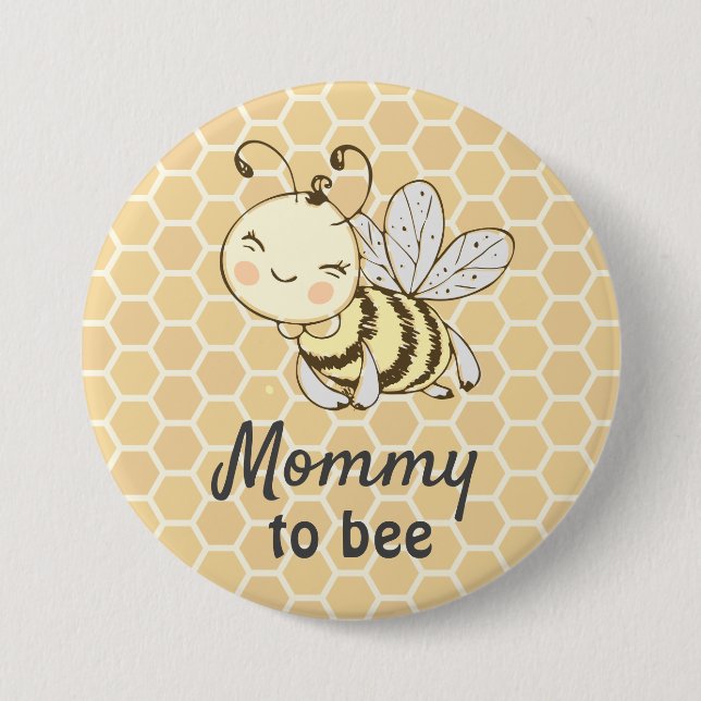 Mommy to be New Mother Honeybee Bee Baby Shower Button (Vorderseite)