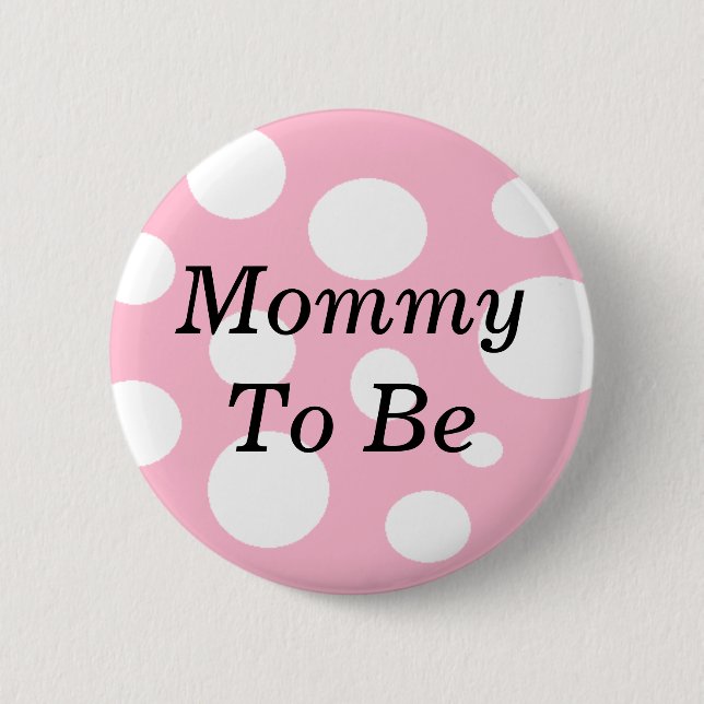 Mommy to be Pink and White Baby Shower Button (Vorderseite)