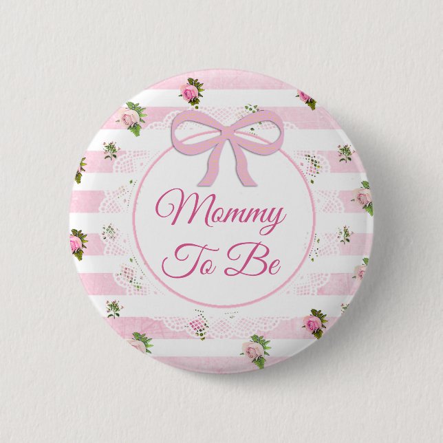 Mommy to be Pink Floral Baby Shower Taste Button (Vorderseite)