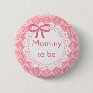 Mommy to be Pink Lace Baby Shower button