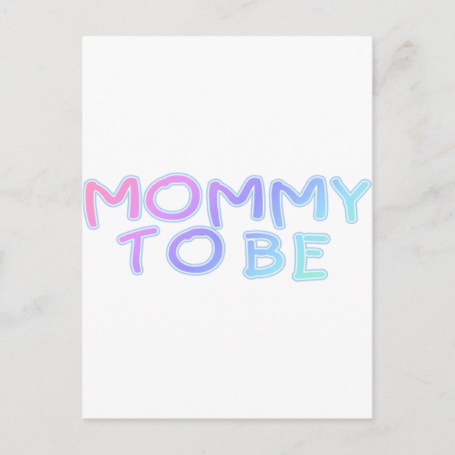 Mommy to be postkarte (Vorderseite)