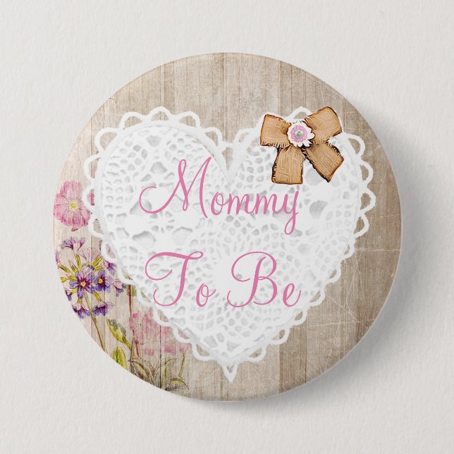 Mommy to be Shabby Chic Floral Baby Duschknopf Button (Vorderseite)
