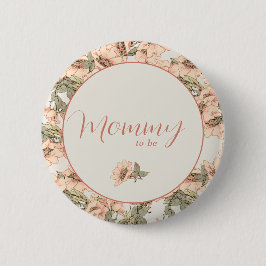 Mommy to Be Wild Rose Pink Button