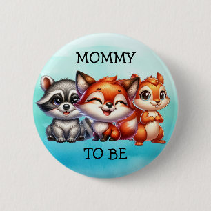 Mommy to be   Woodland Creatures Babydusche Button