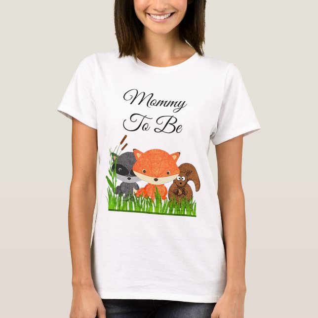 Mommy to be Woodland Creatures Maternity Shirt (Vorderseite)