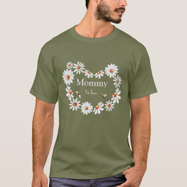 Mommy to bee Daisy & Bumble Bee Baby Dusche T-Shirt (Vorderseite)