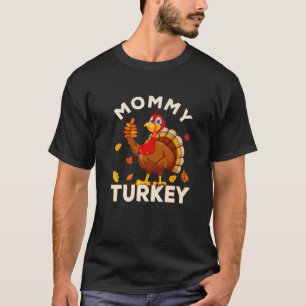 Mommy Turkey Family Matching Erntedank Dinner m T-Shirt
