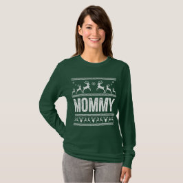 Mommy Ugly Christmas Sweater T-Shirt