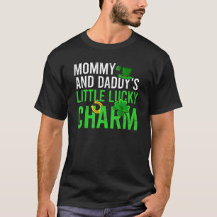 Mommy und Daddy's Little Lucky Charm St Patrick's T-Shirt